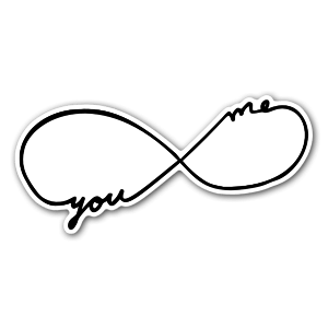 Sticker du symbole de l'infinité avec le texte " you and me", pour partager avec ses amis!