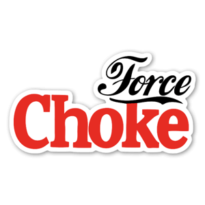 Sticker Force Choke - Force étranglement - par Don Calamari. 