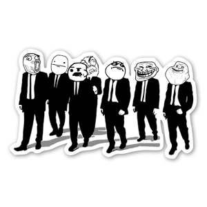 Stickers du rage face Reservoir Dogs pour les potes un peu barrés.